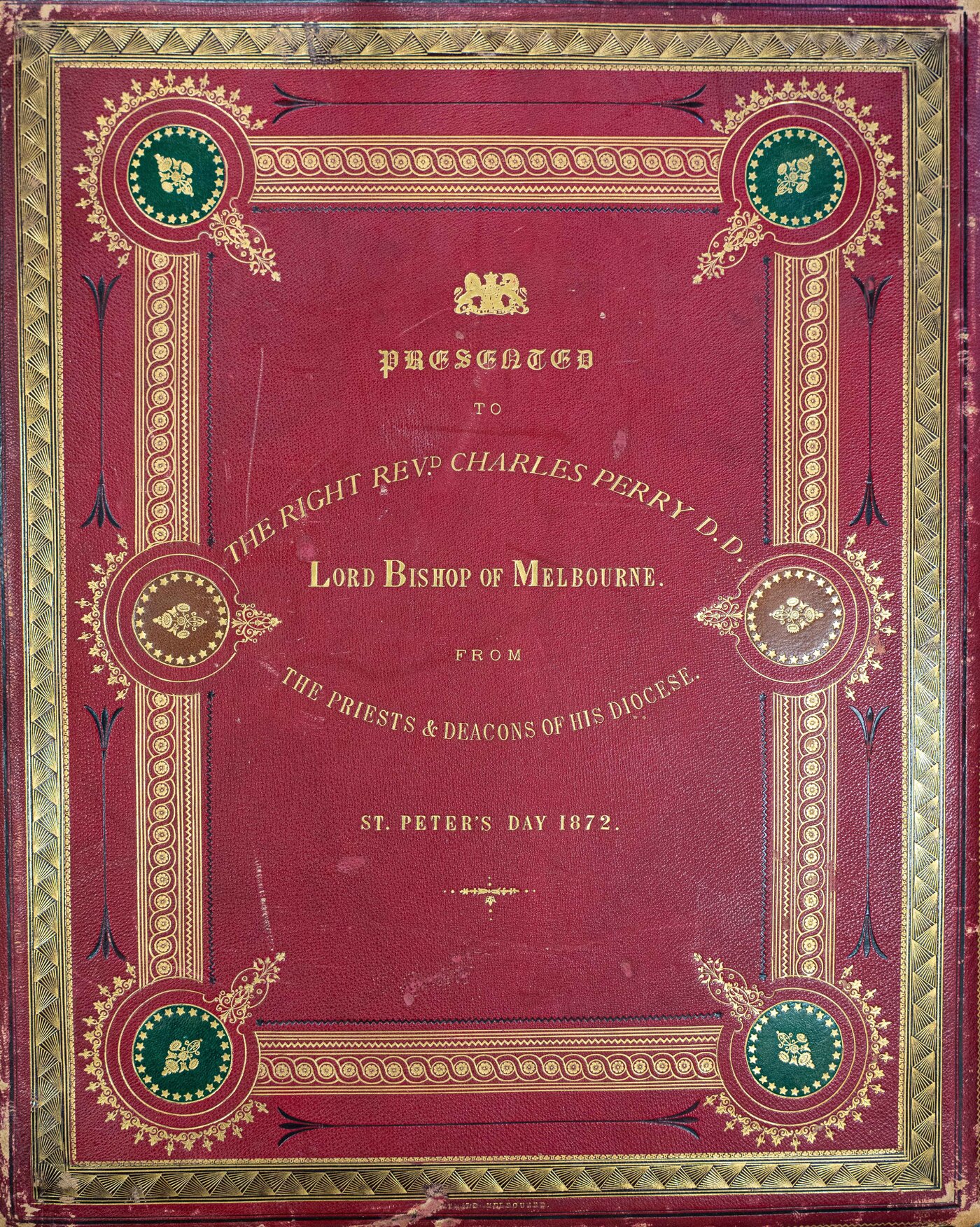 Revd Dr Charles Perry D D Lord Bishop Of Melbourne from the priests and deacons of his Diocese [on] St Peters Day 1872