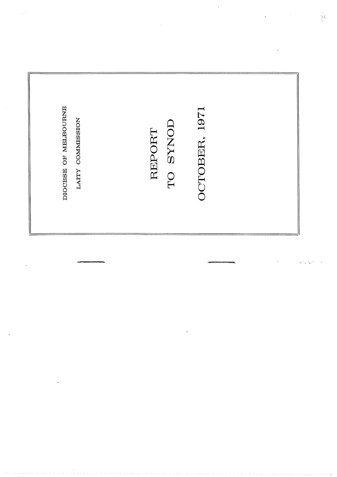 Diocesan Synod Reports and Papers 1891 -: LaityCommission1971